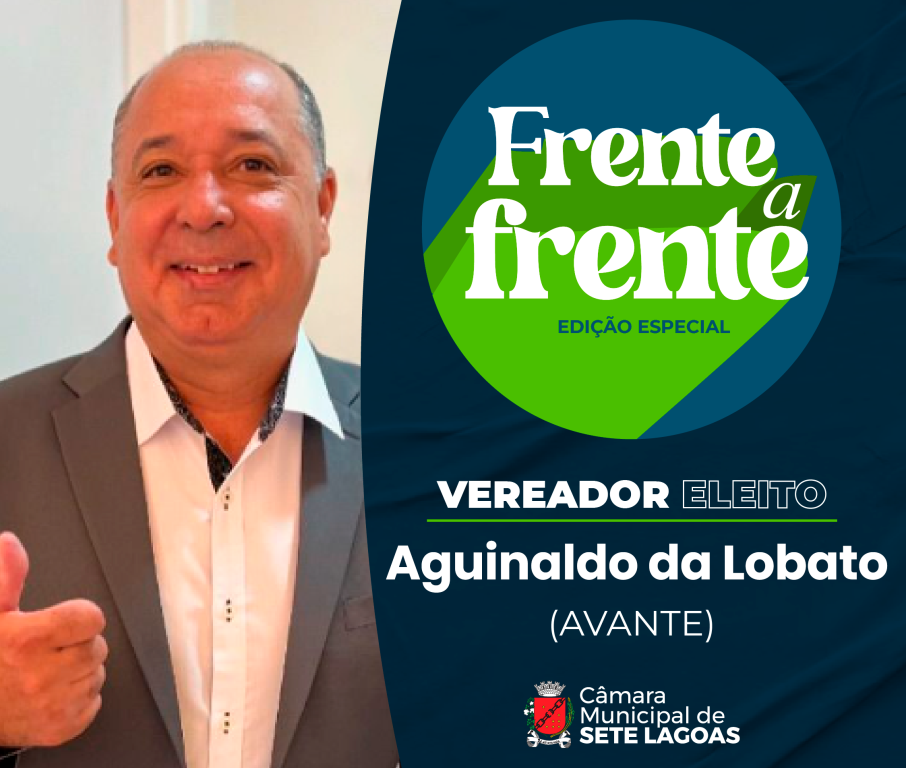 Episódio 13 - Frente a Frente: Edição Especial Vereadores Eleitos com Aguinaldo da Lobato