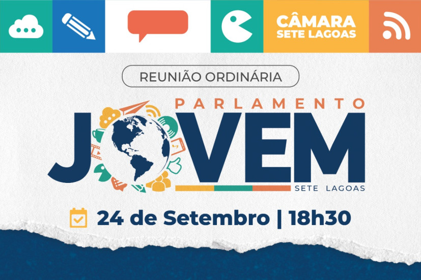 Câmara Municipal de Sete Lagoas convida para a 1ª Reunião Ordinária do Parlamento Jovem 2025/2026